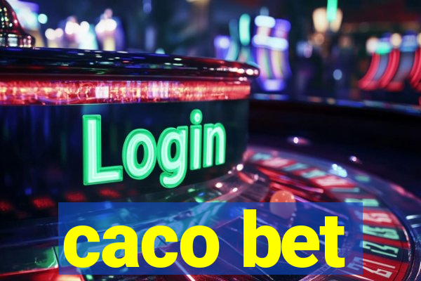 caco bet